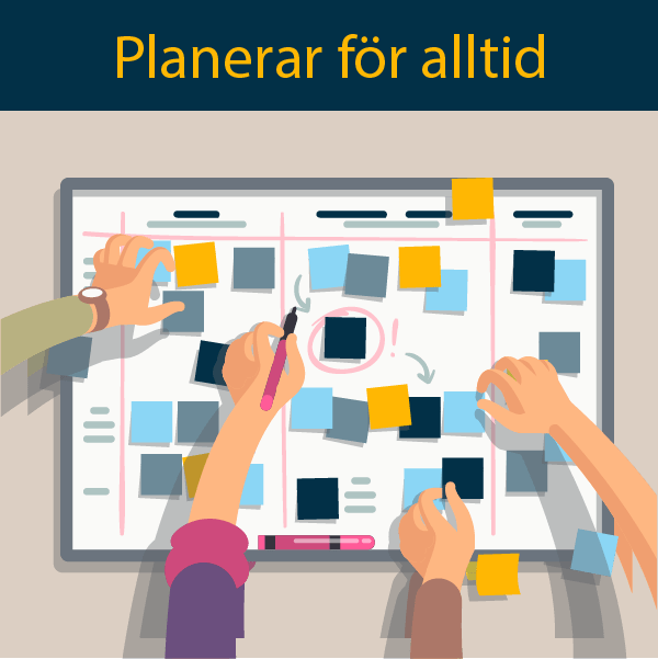 Planeringen tar aldrig slut – planering och uppföljning hanger ihop